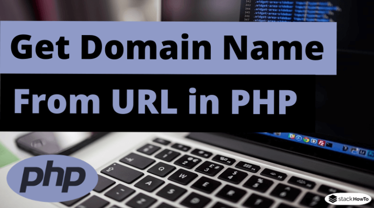 php-get-domain-name-from-url-stackhowto