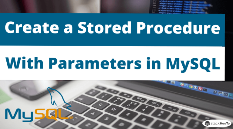 mysql stored procedure with parameters