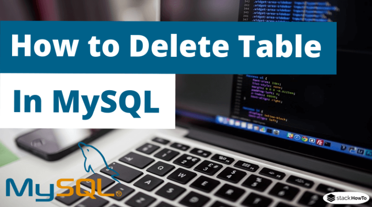 how-to-delete-table-in-mysql-stackhowto