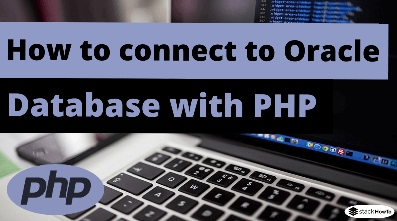 How to connect to Oracle database with PHP