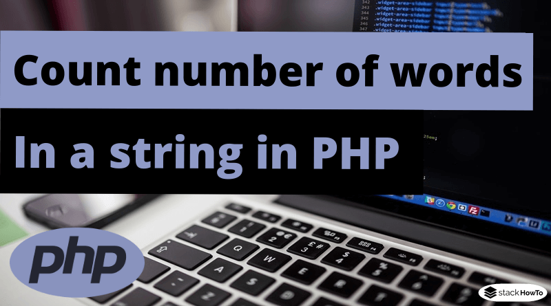 How to count number of words in a string in PHP