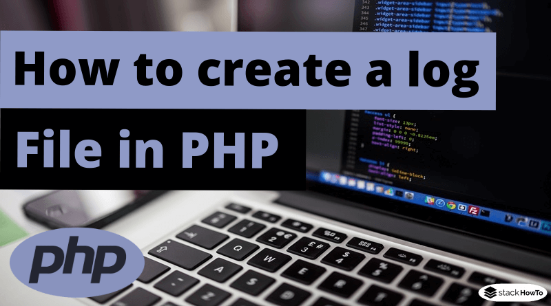 How to create a log file in PHP