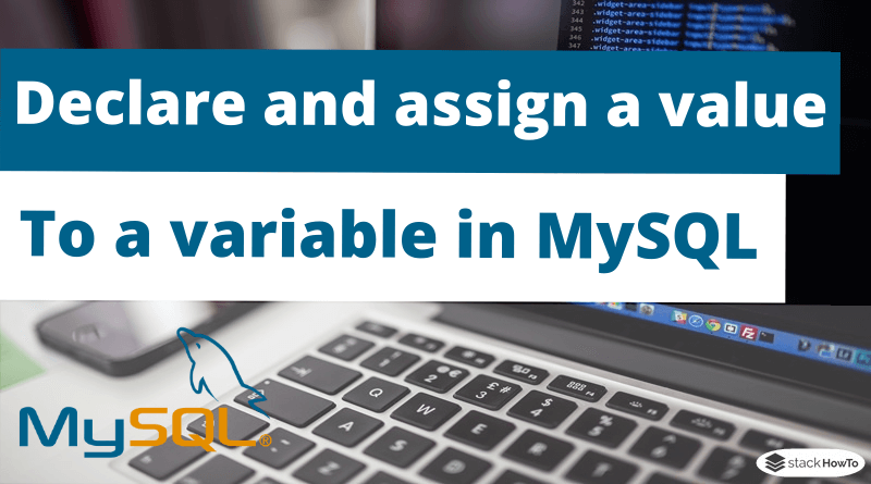 How to declare and assign a value to a variable in MySQL stored procedure