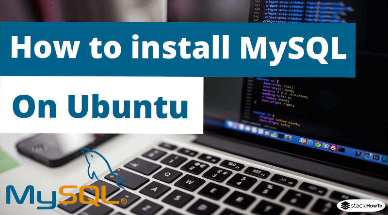 How to install MySQL on Ubuntu