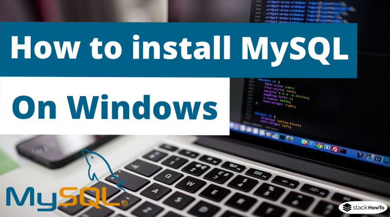 How to install MySQL on Windows