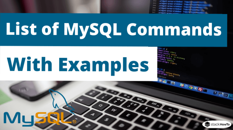 list-of-mysql-commands-with-examples-stackhowto