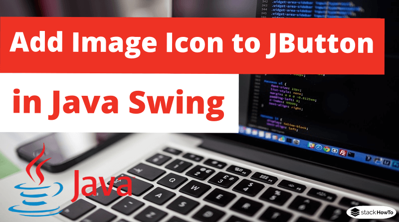 How to Add Image Icon to JButton in Java Swing