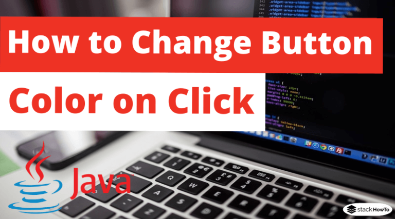 how-to-change-button-color-on-click-stackhowto