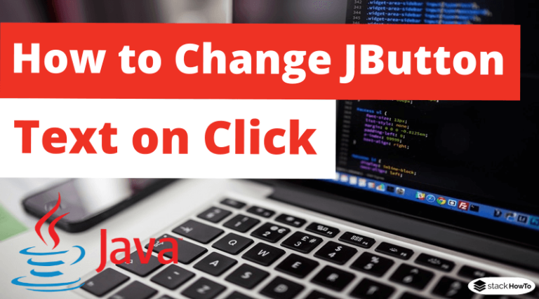 how-to-change-jbutton-text-on-click-stackhowto