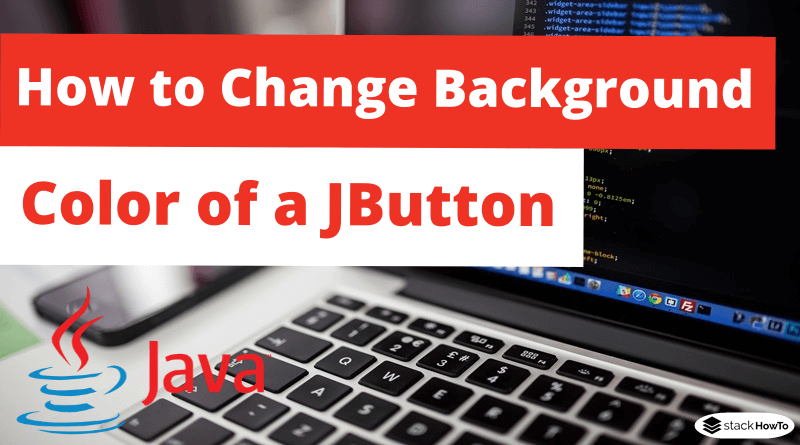 How to Change the Background Color of a JButton