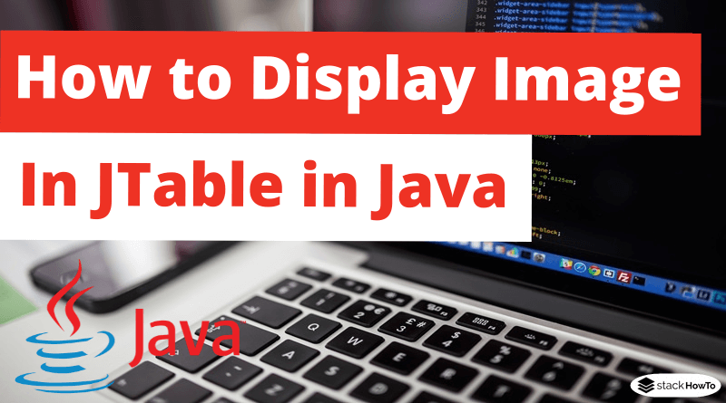 How to Display Image in JTable in Java