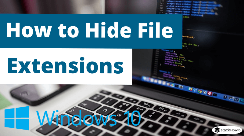 How to Hide File Extensions in Windows 10