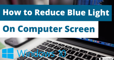 How to Reduce Blue Light on Computer Screen on Windows 10