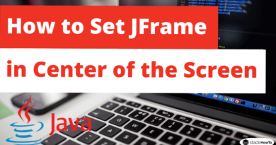 How to Set JFrame in Center of the Screen