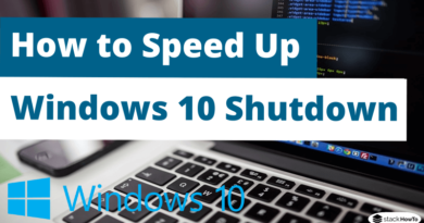 How to Speed Up Windows 10 Shutdown