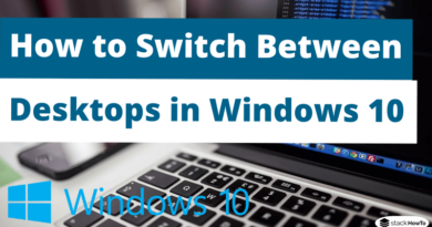How to Switch Between Desktops in Windows 10