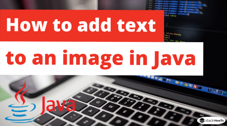 how-to-add-text-to-an-image-in-java-stackhowto