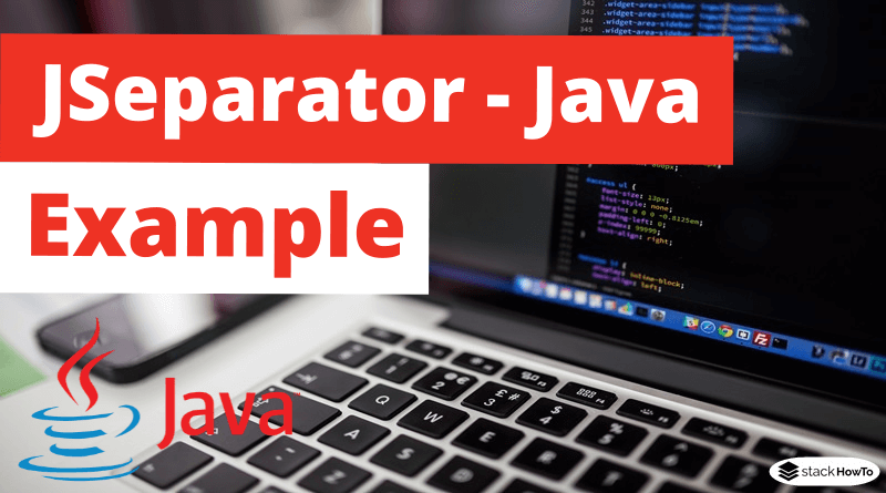 JSeparator - Java Swing - Example
