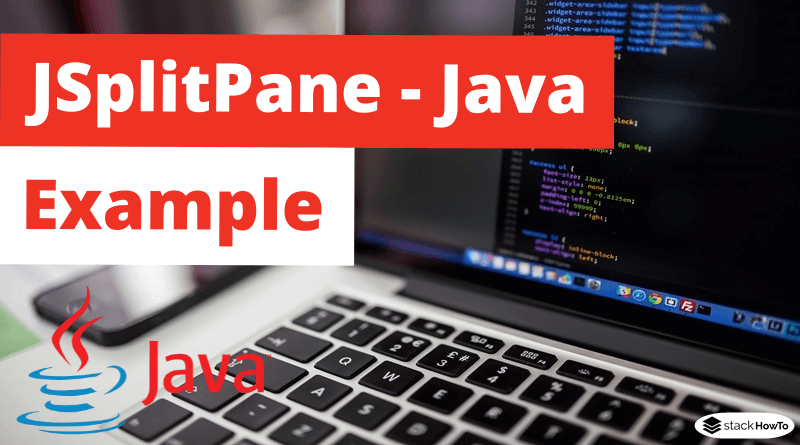 JSplitPane - Java Swing - Example