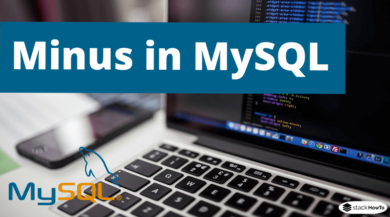 Minus in MySQL