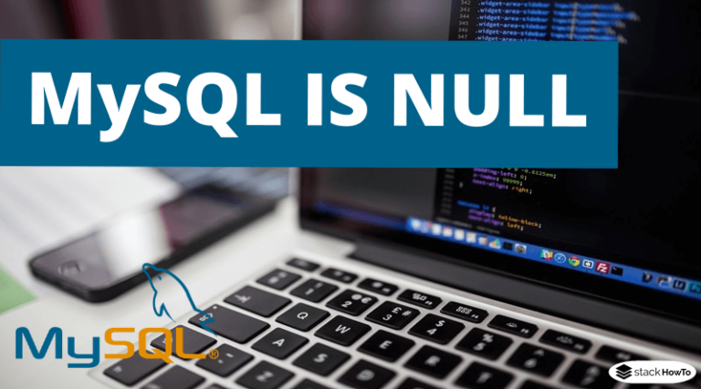 mysql-is-null-stackhowto