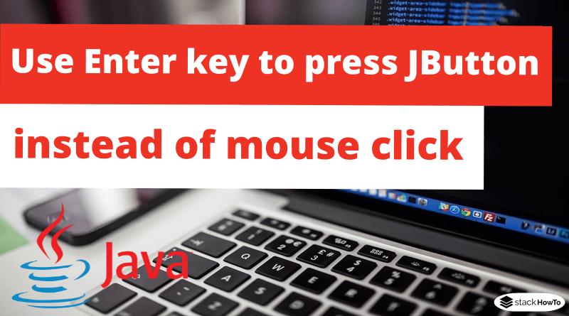 Use Enter key to press JButton instead of mouse click