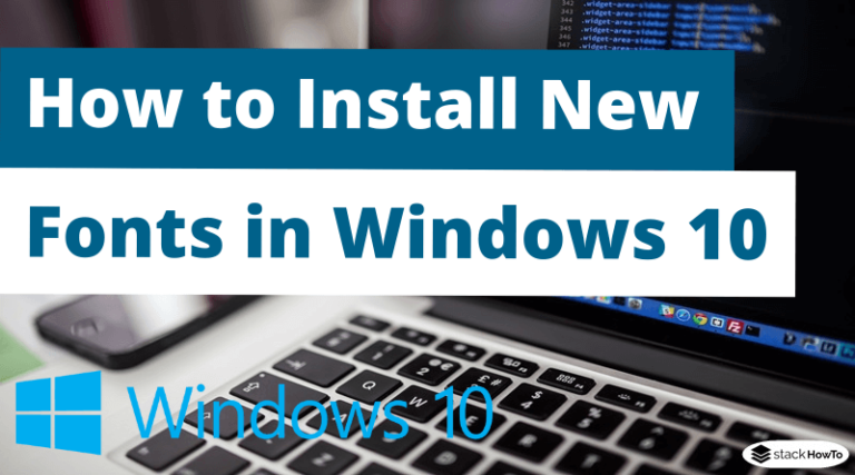 How To Delete And Uninstall Fonts In Windows 10 StackHowTo