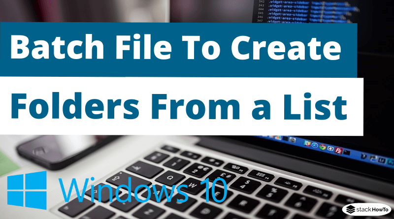 Batch File To Create Folders From a List