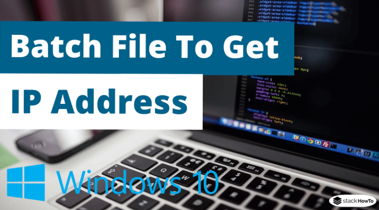 Batch File To Get IP Address - StackHowTo