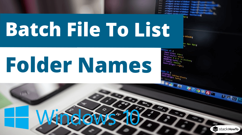 Batch File To List Folder Names