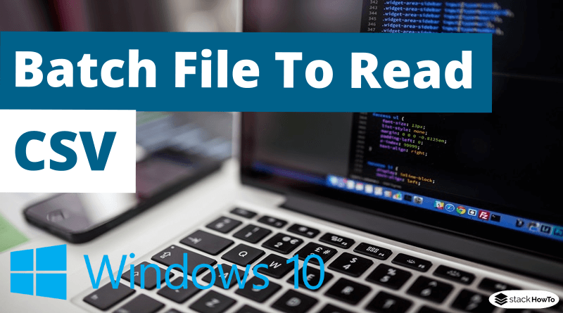 Batch File To Read CSV