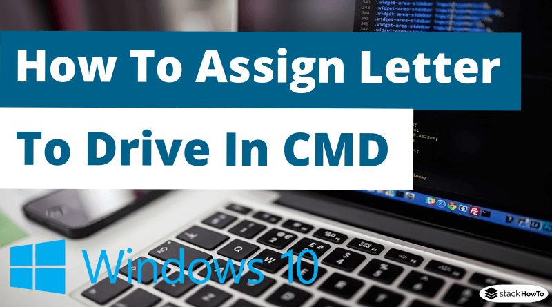 How To Assign Letter To Drive In CMD