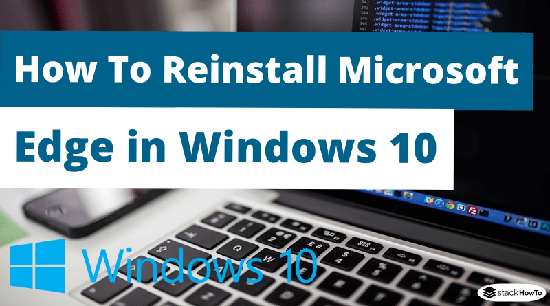 reinstall ms edge windows 10