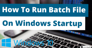 How To Run Batch File On Windows Startup