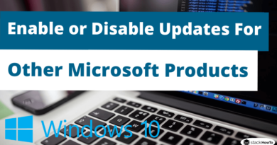 How to Enable or Disable Updates For Other Microsoft Products on Windows 10