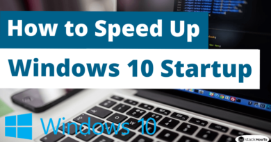 How to Speed Up Windows 10 Startup
