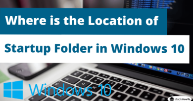 Where is the Location of Startup Folder in Windows 10