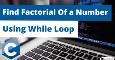 C Program To Find Factorial Of a Number Using While Loop