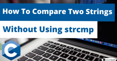 How To Compare Two Strings in C Without Using strcmp