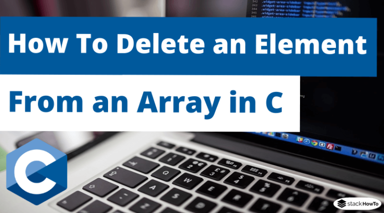 how-to-delete-an-element-from-an-array-in-c-stackhowto