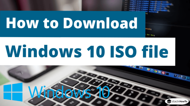 How To Download Windows 10 ISO File (32 Bits And 64 Bits) - StackHowTo