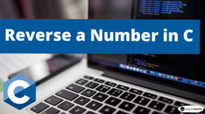how to reverse a number in c using while loop