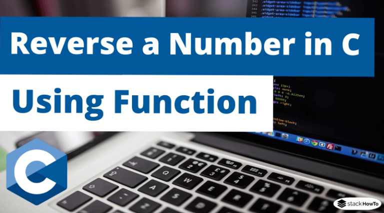 how to reverse a number in c using function