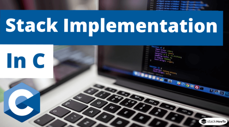 stack-implementation-in-c-stackhowto