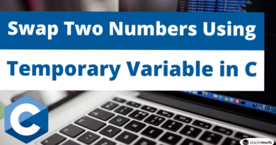 Swap Two Numbers Using Temporary Variable in C