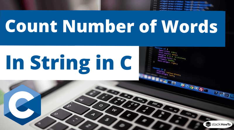 Write a Program To Count Number of Words in String in C