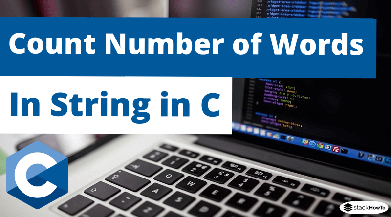 Count Total Number Of Words In A String In C