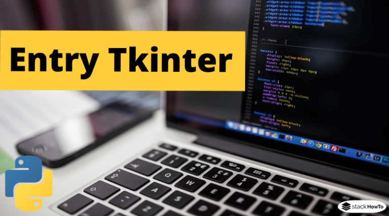 Entry Tkinter | Python 3 - StackHowTo