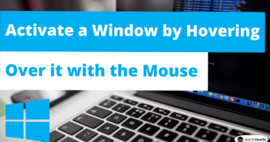 How to Activate a Window by Hovering Over it with the Mouse in Windows 10