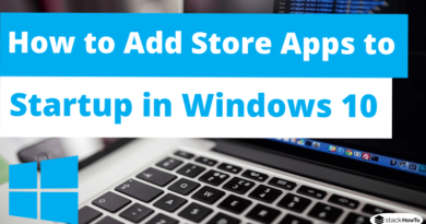 How to Add Store Apps to Startup in Windows 10